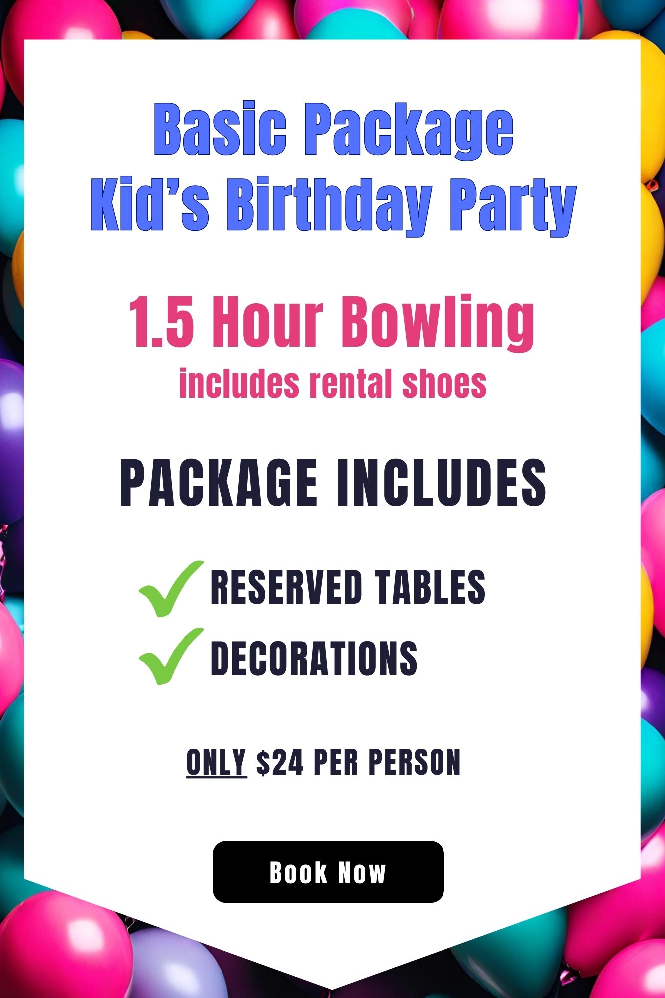 Kid's Birthday Basic Package